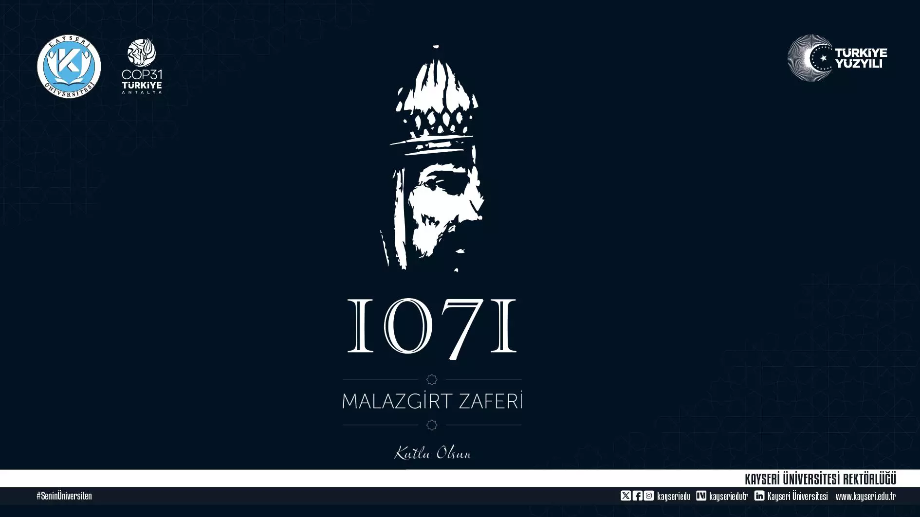 Rektörümüz Prof. Dr. Kurtuluş Karamustafa’dan “Malazgirt Zaferi” Mesajı