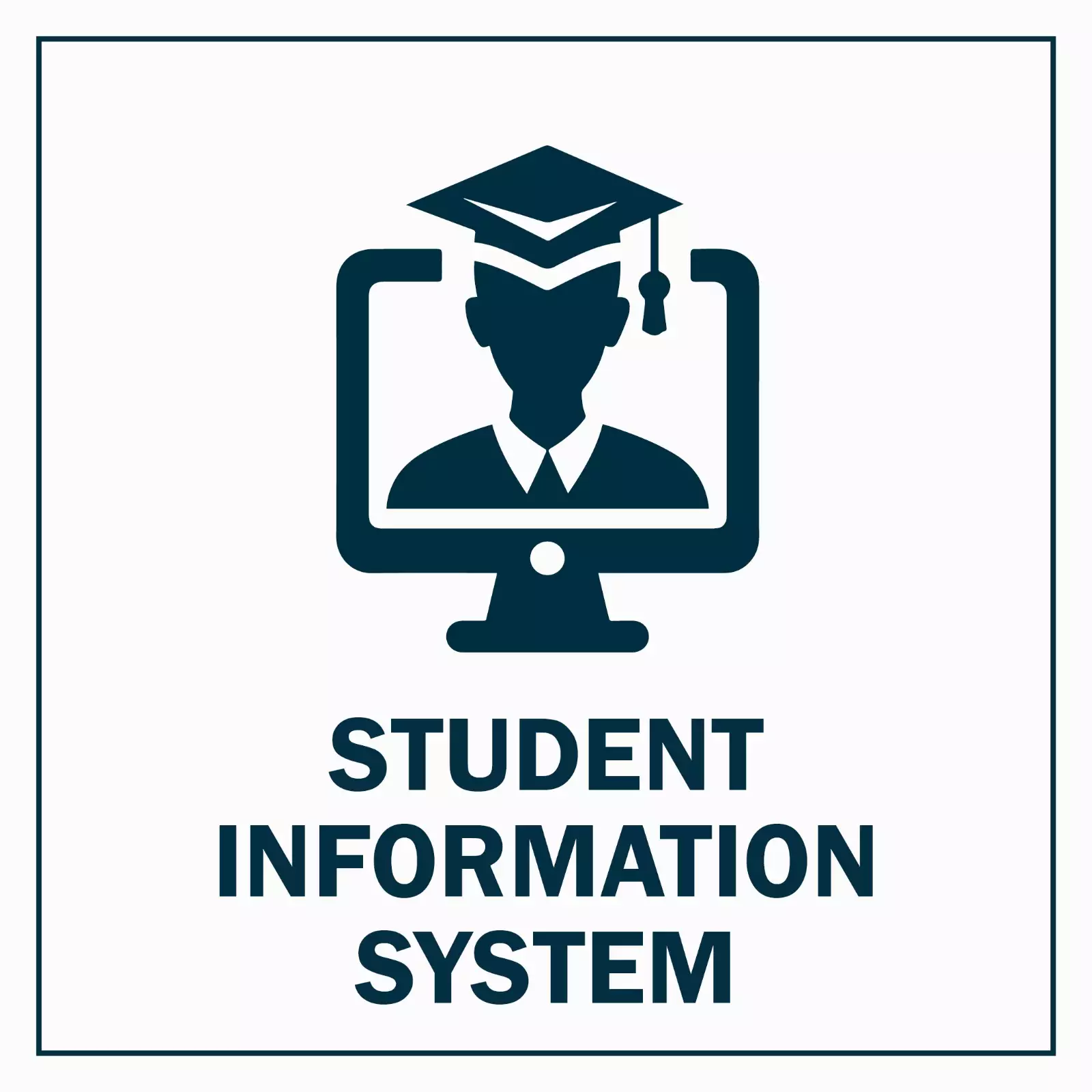 STUDENT INFORMATION SYSTEM